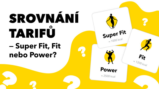 Srovnání tarifů – Super Fit, Fit nebo Power?